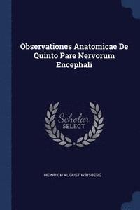 bokomslag Observationes Anatomicae De Quinto Pare Nervorum Encephali