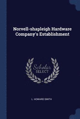 Norvell-shapleigh Hardware Company's Establishment 1