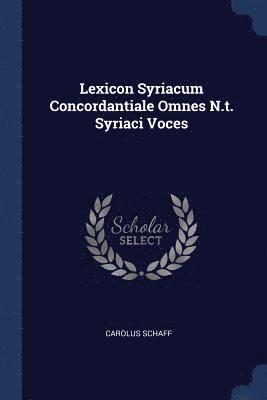 bokomslag Lexicon Syriacum Concordantiale Omnes N.t. Syriaci Voces