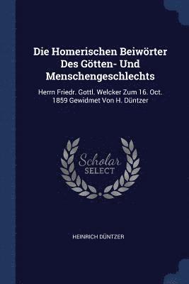 bokomslag Die Homerischen Beiwrter Des Gtten- Und Menschengeschlechts