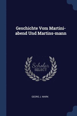Geschichte Vom Martini-abend Und Martins-mann 1
