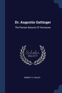 bokomslag Dr. Augustin Gattinger