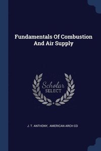 bokomslag Fundamentals Of Combustion And Air Supply