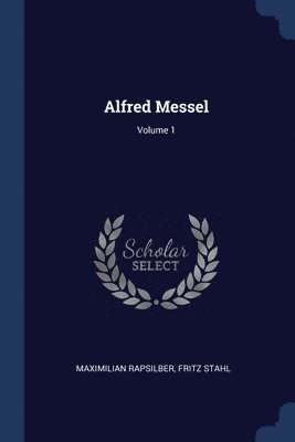 bokomslag Alfred Messel; Volume 1