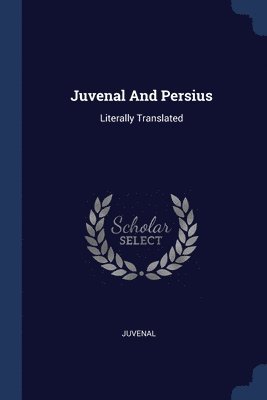 Juvenal And Persius 1