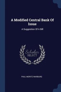 bokomslag A Modified Central Bank Of Issue