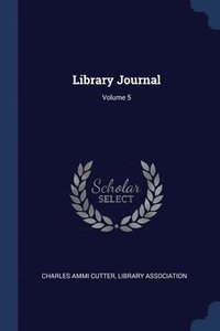 bokomslag Library Journal; Volume 5