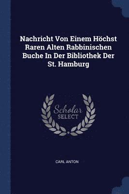 Nachricht Von Einem Hchst Raren Alten Rabbinischen Buche In Der Bibliothek Der St. Hamburg 1