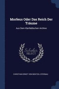 bokomslag Morfeus Oder Das Reich Der Trume