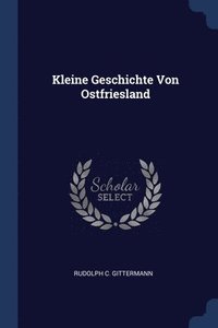 bokomslag Kleine Geschichte Von Ostfriesland