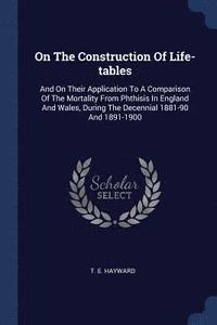 bokomslag On The Construction Of Life-tables