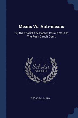 Means Vs. Anti-means 1