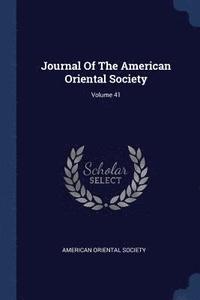 bokomslag Journal Of The American Oriental Society; Volume 41