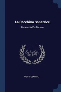 bokomslag La Cecchina Sonatrice