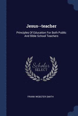Jesus--teacher 1