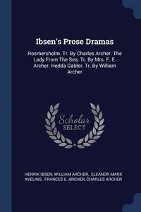 bokomslag Ibsen's Prose Dramas