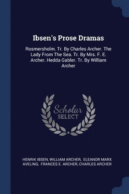 Ibsen's Prose Dramas 1