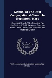 bokomslag Manual Of The First Congregational Church In Hopkinton, Mass
