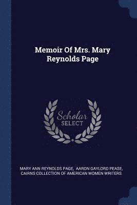 Memoir Of Mrs. Mary Reynolds Page 1