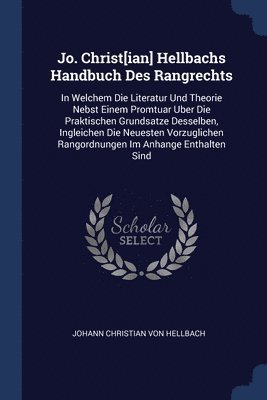 Jo. Christ[ian] Hellbachs Handbuch Des Rangrechts 1