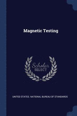 Magnetic Testing 1