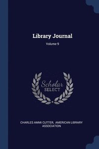 bokomslag Library Journal; Volume 9