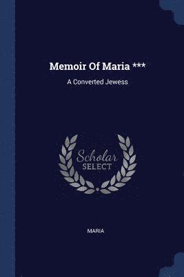 Memoir Of Maria *** 1