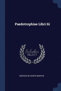 bokomslag Paedotrophiae Libri Iii