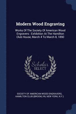 Modern Wood Engraving 1