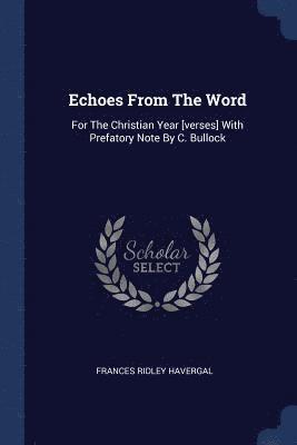 Echoes From The Word 1