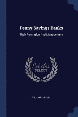 William Meikle - Penny Savings Banks, Häftad