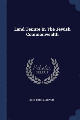 Land Tenure In The Jewish Commonwealth 1