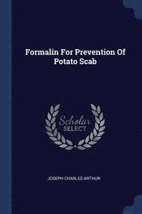 bokomslag Formalin For Prevention Of Potato Scab