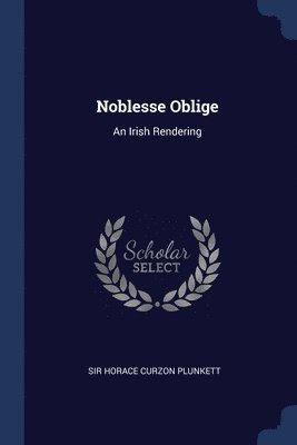 bokomslag Noblesse Oblige