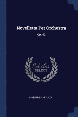 Novelletta Per Orchestra 1