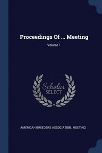 bokomslag Proceedings Of ... Meeting; Volume 1