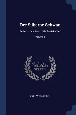 bokomslag Der Silberne Schwan