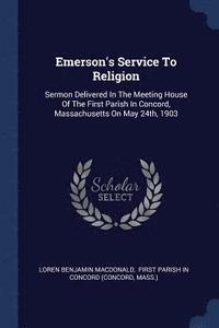 bokomslag Emerson's Service To Religion