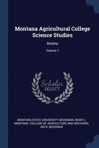 bokomslag Montana Agricultural College Science Studies