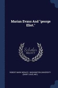 bokomslag Marian Evans And "george Eliot."