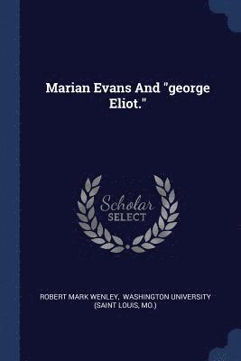 bokomslag Marian Evans And "george Eliot."
