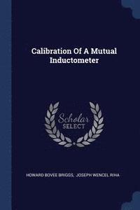 bokomslag Calibration Of A Mutual Inductometer