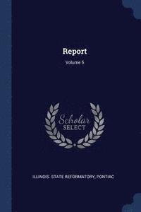 bokomslag Report; Volume 5