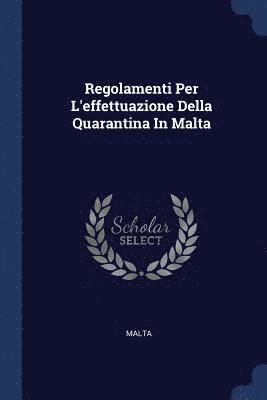 Regolamenti Per L'effettuazione Della Quarantina In Malta 1