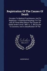 bokomslag Registration Of The Causes Of Death