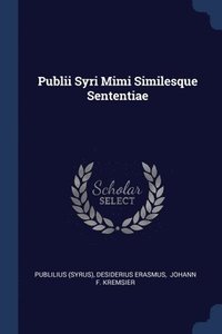 bokomslag Publii Syri Mimi Similesque Sententiae