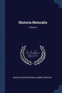 bokomslag Historia Naturalis; Volume 4