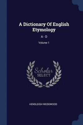 Dictionary Of English Etymology