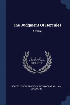 Robert Lowth, Prodicus, Pythagoras - Judgment Of Hercules, Häftad
