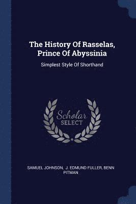 bokomslag The History Of Rasselas, Prince Of Abyssinia